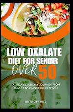 Low Oxalate Diet for Senior Over 50