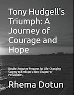 Tony Hudgell's Triumph