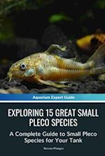 Exploring 15 Great Small Pleco Species