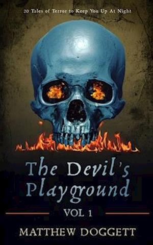 The Devil's Playground, Vol. 1