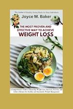 The Most Proven and Effective Way to Achieve Weight Loss