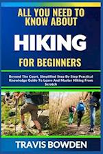 All You Need to Know about Hiking for Beginners