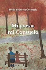 Mi poesía mi Consuelo