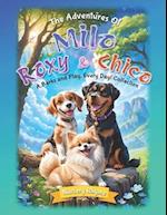 The Adventures Of Milo, Roxy and Chico, A Barks and Play, Every Day! Collection