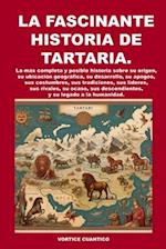 La Fascinante Historia de Tartaria