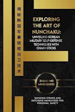 Exploring the Art of Nunchaku