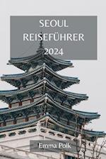 Seoul Reiseführer 2024