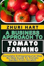 A Business Approach to Tomato Farming