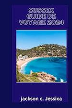 Sussex guide de voyage 2024