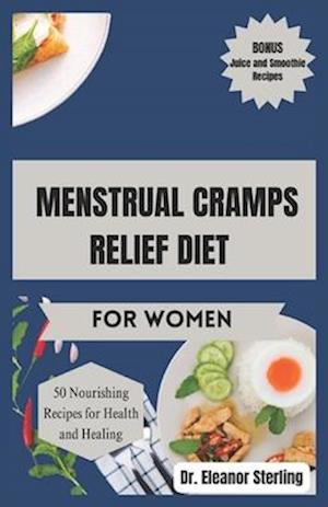 Menstrual Cramps Relief Diet for Women