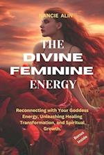 The Divine Feminine Energy