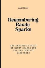 Remembering Randy Sparks