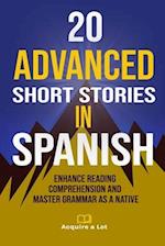 20 Advanced Short Stories in Spanish