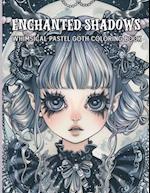 Enchanted Shadows Whimsical Pastel Goth Coloring Book
