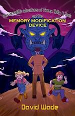 The Incredible Adventures of Timmy, Molly, & Jack and the Memory Modification Device