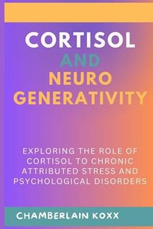 Cortisol And Neurodegenerativity