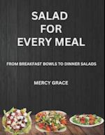 Salad for Every Meal