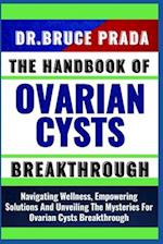 The Handbook of Ovarian Cysts Breakthrough