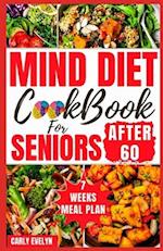 Mind Diet Cookbook for Seniors After 60