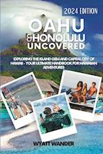 Oahu & Honolulu Uncovered