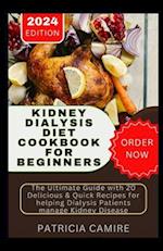 Kidney Dialysis Diet Cookbook for Beginners