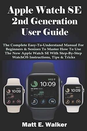 Apple Watch SE 2nd Generation User Guide