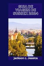 Guia de Viagem de Sussex 2024