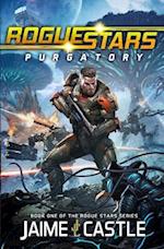 Rogue Stars: Purgatory: (A Military Sci-Fi Series) 