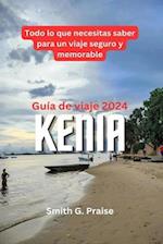 Kenia Guía de viaje 2024