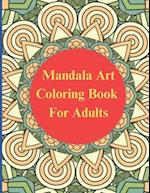 Mandala Art Coloring Book For Adults