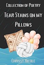 Tear Stains On My Pillows