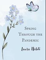 Spring Through the Pandemic