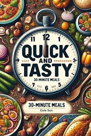 30 Minute Meals for Busy Weeknights