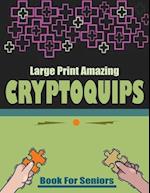 Large Print Amazing Cryptoquips Book For Seniors