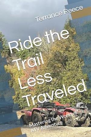 Ride the Trail Less Traveled