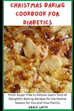 Christmas Baking Cookbook for Diabetics