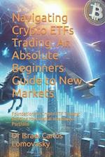 Navigating Crypto ETFs Trading