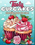 Tasty Cupcakes Coloring Book for Girls