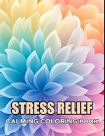 Stress Relief Calming Coloring Book