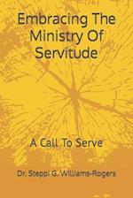 Embracing The Ministry Of Servitude