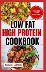 Low Fat High Protein Cookbook