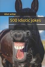 500 Idiotic jokes