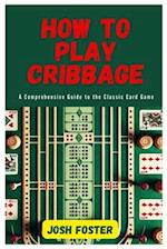 How to Play Cribbage