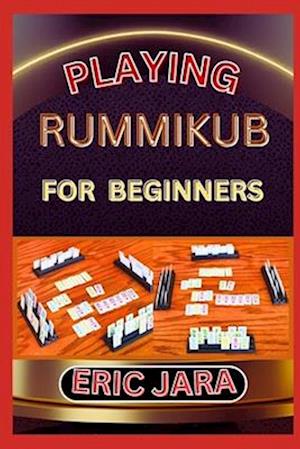 Playing Rummikub for Beginners