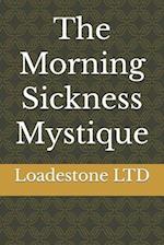 The Morning Sickness Mystique
