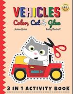 Vehicles Color, Cut & Glue: Let Creativity Cruise with Vehicles: Color, Cut & Craft! 