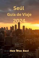 Seúl Guía de Viaje 2024