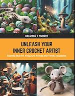 Unleash Your Inner Crochet Artist