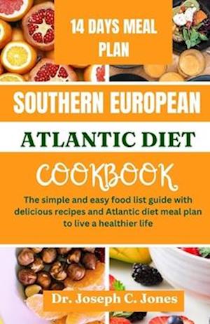 Southern European Atlantic diet cookbook