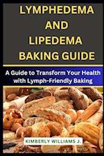 Lymphedema And Lipedema Baking Guide